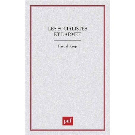 Les socialistes et l'armée