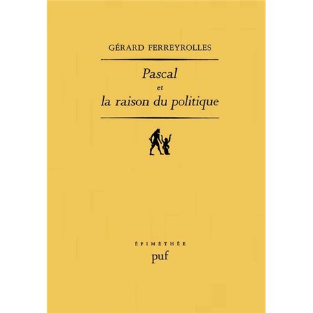 Pascal et la raison du politique