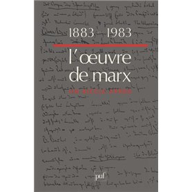 1883-1983, l'oeuvre de Marx un siècle après