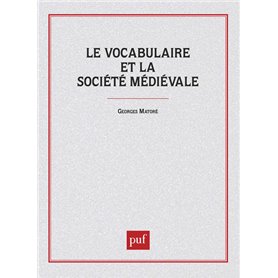 Le vocabulaire de la société médiévale