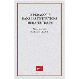 La pédagogie dans les institutions thérapeutiques