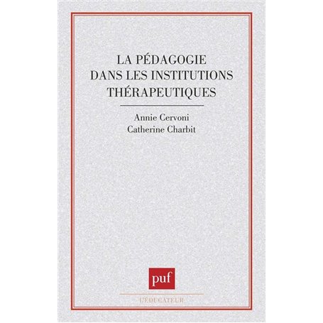 La pédagogie dans les institutions thérapeutiques