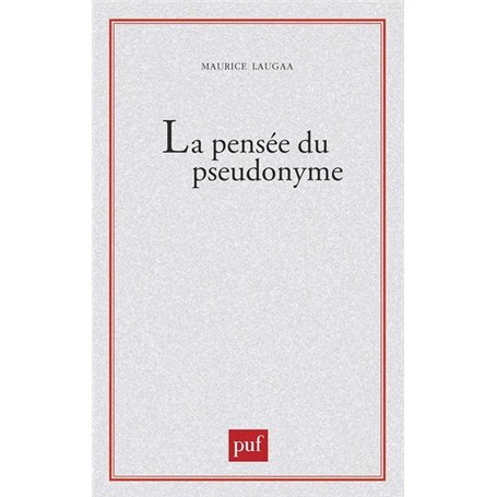 La pensée du pseudonyme