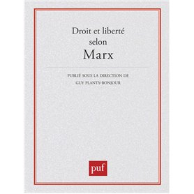 Droit et liberté selon Marx