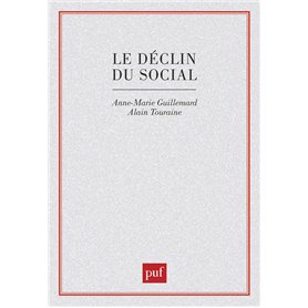 Le déclin du social. Formation et crise des politiques de la vieillesse