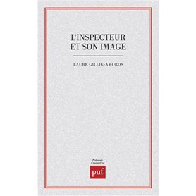 L'inspecteur et son image. étude d'un stereotype