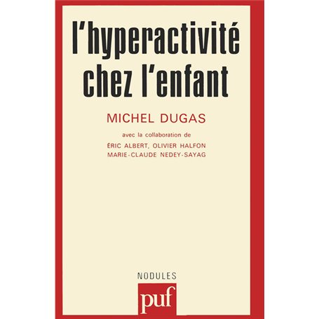 L'hyperactivité chez l'enfant