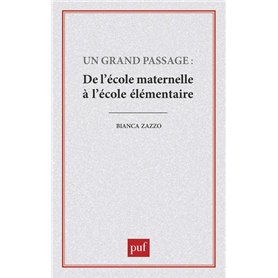 Un grand passage : de l'école maternelle à l'école élémentaire