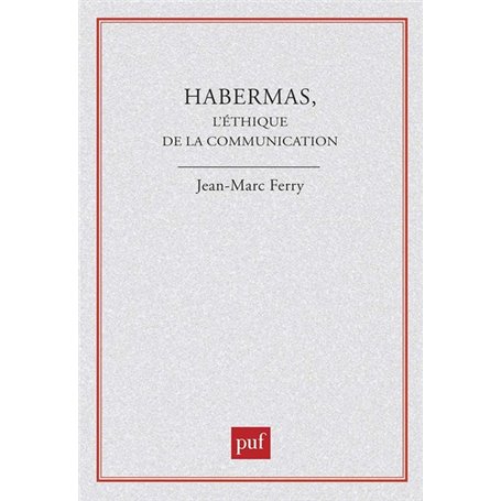 Habermas éthique de la communication