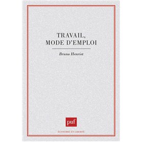 Travail mode d'emploi