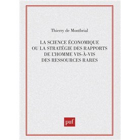 Science économique. Ou la stratégie des rapports de l'homme vis-à-vis des ressources rares. meth