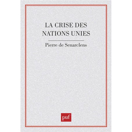 La crise des Nations unies