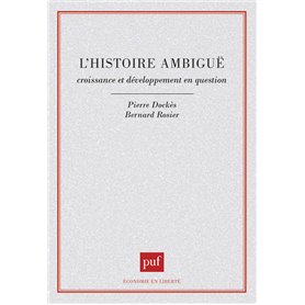 L'histoire ambigüe. Croissance et développement en question