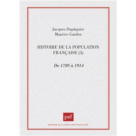 Histoire population française - tome 3