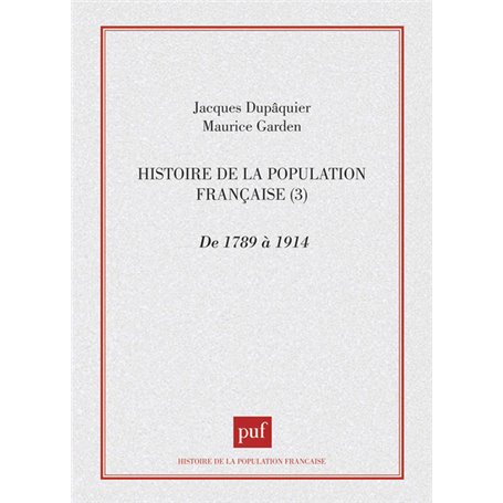 Histoire population française - tome 3