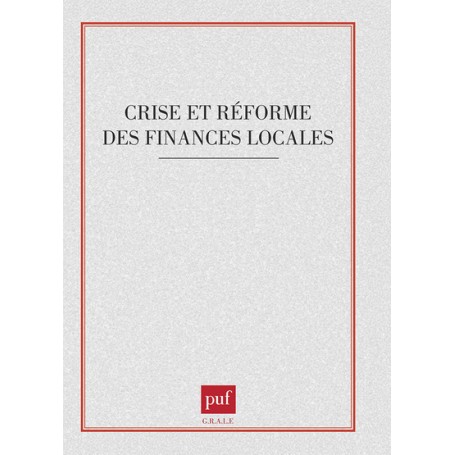 Crise et réforme des finances locales