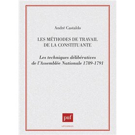 Les méthodes de travail de la constituante