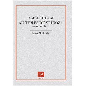 Amsterdam au temps de Spinoza