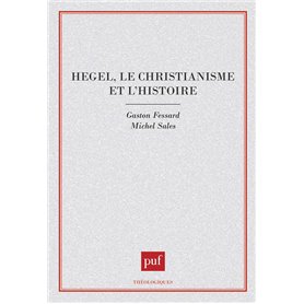 Hegel, le christianisme et l'histoire