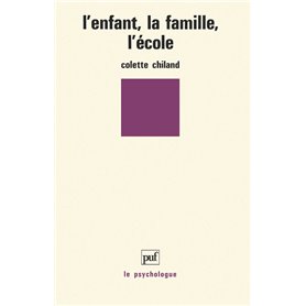 L'Enfant, la famille, l'école