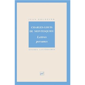 Charles-Louis de Montesquieu : « Lettres persanes »