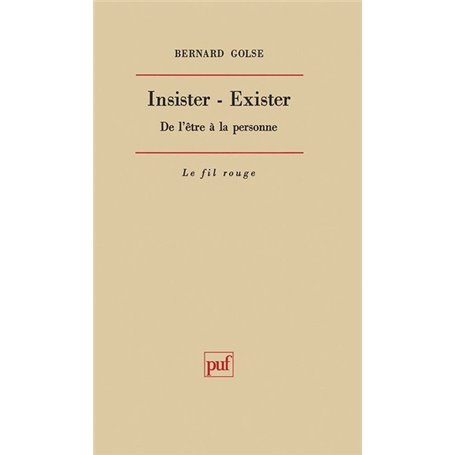 Insister. Exister