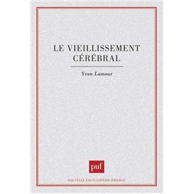 Le vieillissement cérébral