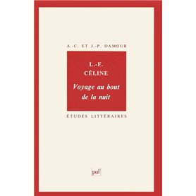 Céline. « Voyage au bout de la nuit »