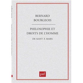 Philosophie et droits de l'homme, de Kant à Marx