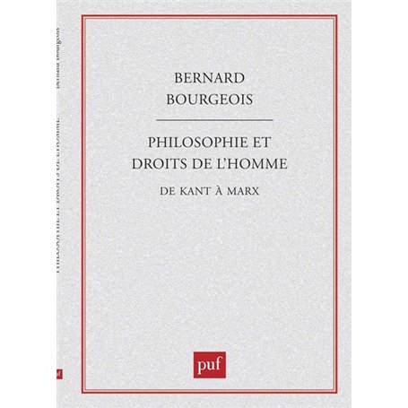 Philosophie et droits de l'homme, de Kant à Marx