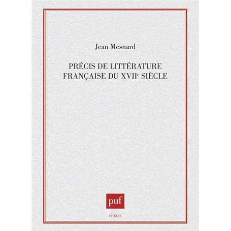 Précis de littérature française du XVIIe siècle