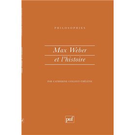 Max Weber et l'histoire