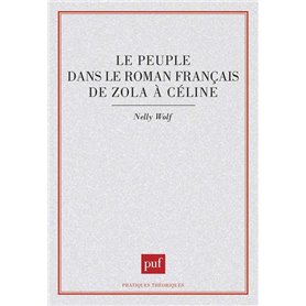 Le peuple dans le roman français de Zola à Céline