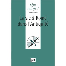 La vie à Rome dans l'Antiquité