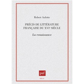 Précis de littérature française du XVIe siècle