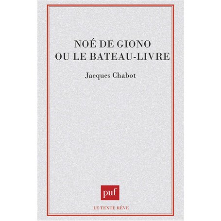 Noe de Giono ou le bateau-livre