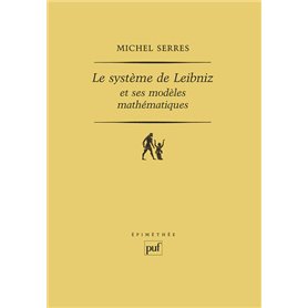 Le système de Leibniz et ses modèles mathématiques