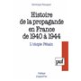 Histoire de la propagande en France de 1940 à 1944