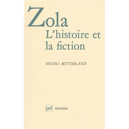 Zola. L'histoire et la fiction