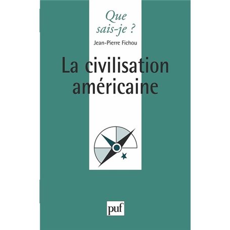 La civilisation américaine