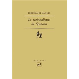 Le rationalisme de Spinoza