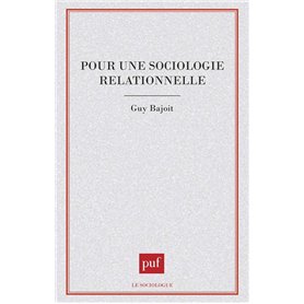 Pour une sociologie relationnelle