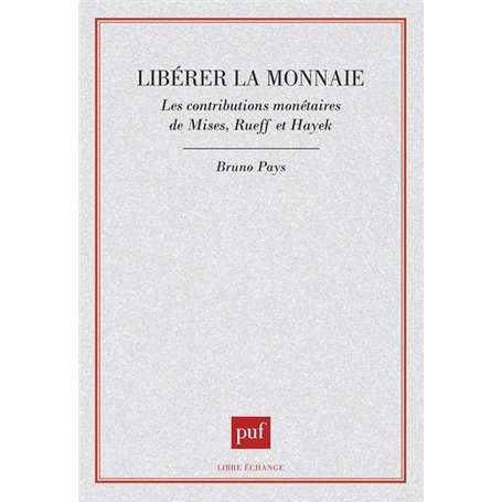 Libérer la monnaie