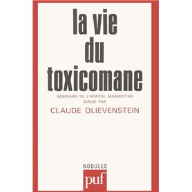 La vie du toxicomane