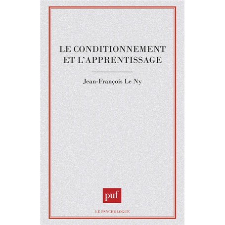 Le conditionnement et l'apprentissage