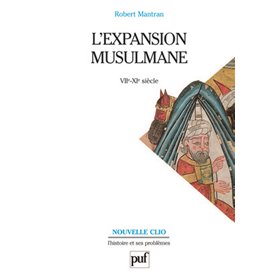 L'expansion musulmane (VIIe-XIe siècle)