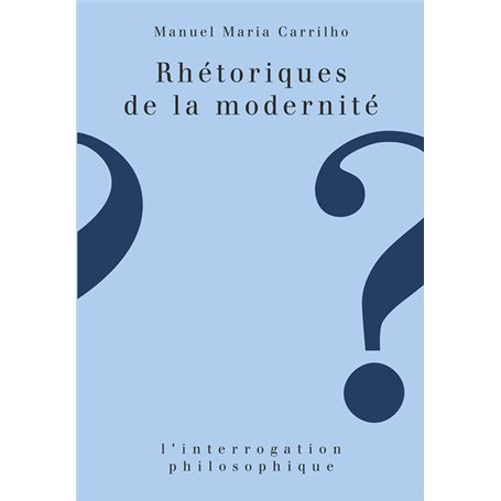 Rhétoriques de la modernité