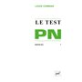 Le test PN. Tome 1 : Manuel