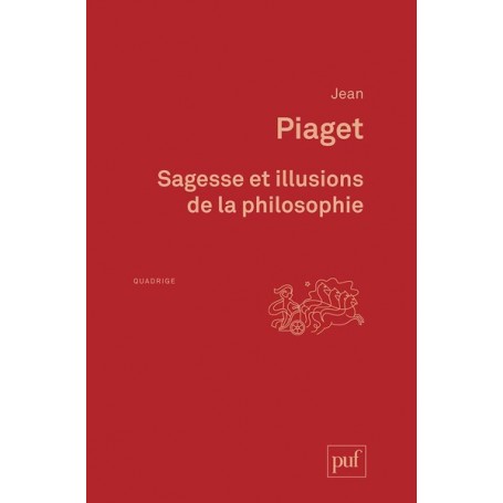 Sagesse et illusions de la philosophie