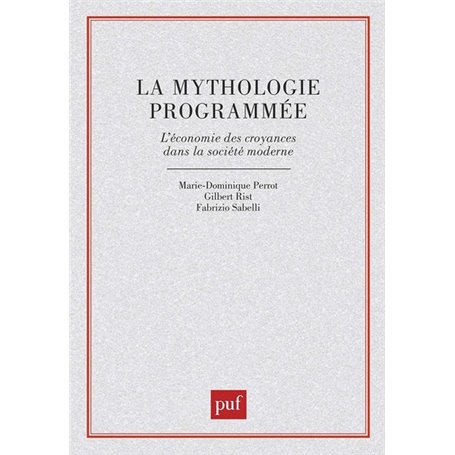 La mythologie programmée